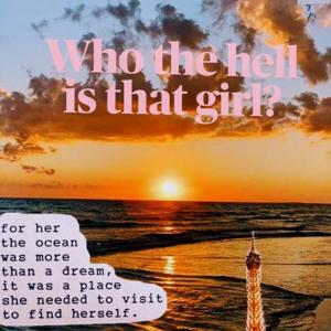 Who the hell is that girl?