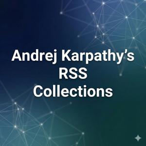 Andrej Karpathy的RSS订阅清单