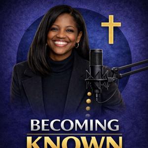 Becoming Known with Cambria Pardner