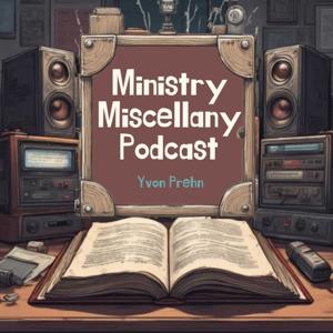 Ministry Miscellany, tools, strategy, challenges for Bible teachers