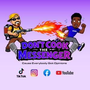 Don't Cook the Messenger
