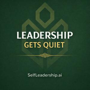 Leadership Gets Quiet