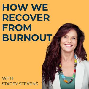 How We Recover From Burnout