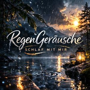 RegenGeräusche – Schlaf mit mir