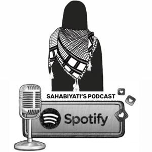 The Sahabiyati’s Podcast