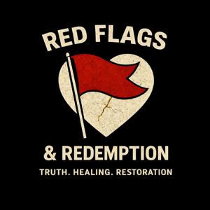 Red Flags & Redemption