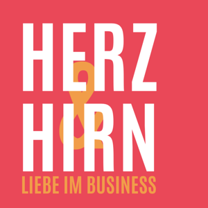 Herz und Hirn - Liebe im Business