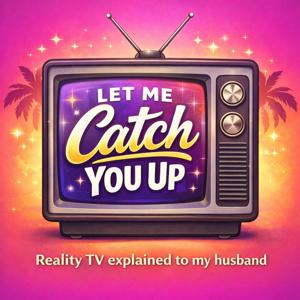 Let Me Catch You Up: Summer House Recap & Reality TV Humor