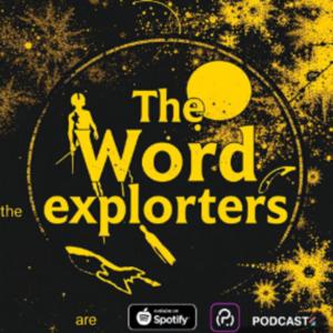 The Word Explorers Podcast