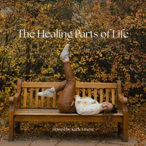 The Healing Parts of Life