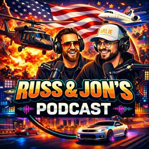 Russ & Jon's Podcast