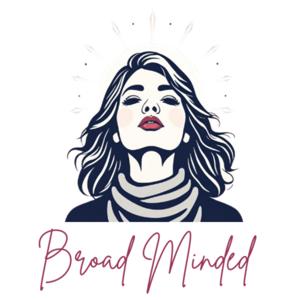 Broad Minded Podcast