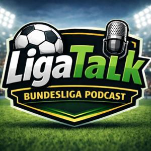 LigaTalk- Der Bundesliga Podcast