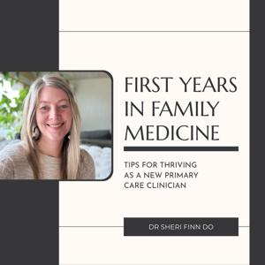 First Years in Family Medicine