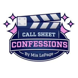 Call Sheet Confessions
