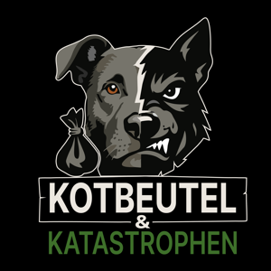 Kotbeutel & Katastrophen