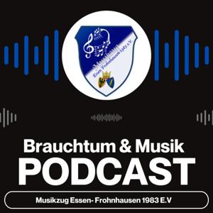Brauchtum und Musik powered by Musikzug Essen Frohnhausen