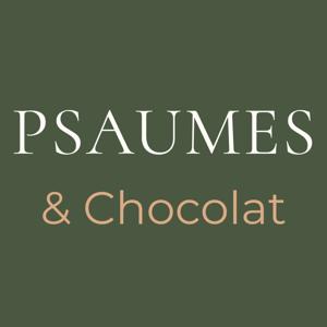 Psaumes & Chocolat : Bible et foi chrétienne au quotidien