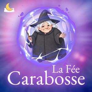 La Fée Carabosse 🪄 (Histoires pour enfants)
