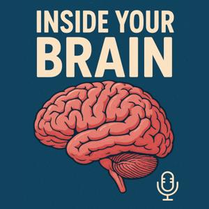 Inside Your Brain