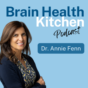 The Brain Health Kitchen Podcast
