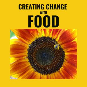 Creating Change with Food