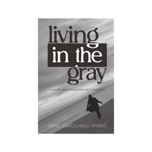 Living in the Gray