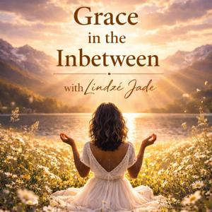 Grace in the Inbetween