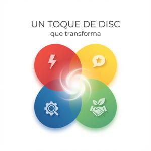 Un toque de DISC que transforma