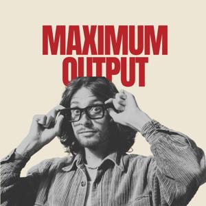 Maximum Output
