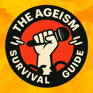Ageism Survival Guide