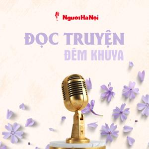 Tạp chí Người Hà Nội | Đọc truyện đêm khuya