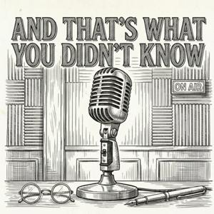 what you didn't know