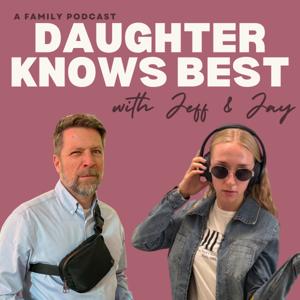 Daughter Knows Best