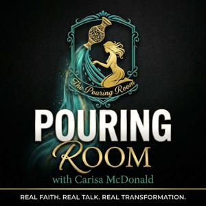 The Pouring Room with Carisa
