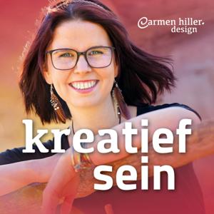 Kreatief sein – Dein Podcast für Kreativität und Menschsein