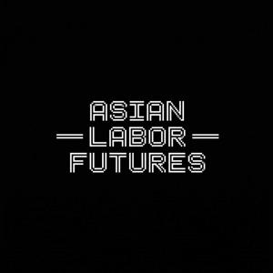Asian Labor Futures Podcast
