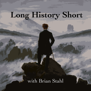 The Long History Short Podcast