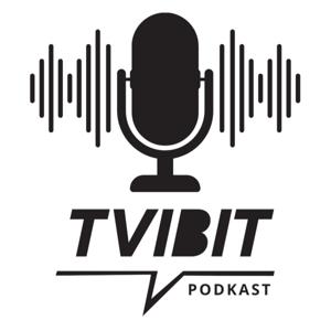 Tvibit Podkast