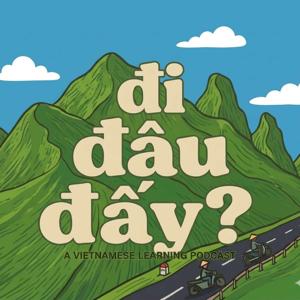 đi đâu đấy? where you going? Vietnamese learning