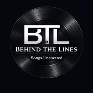 Behind The Lines — Songs Uncovered