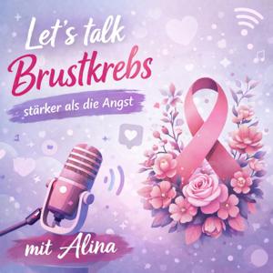 Let’s talk Brustkrebs - stärker als die Angst