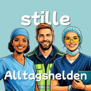 stille Alltagshelden