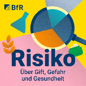 Risiko - Der BfR-Podcast