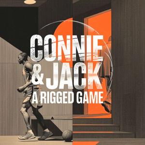Connie & Jack: A Rigged Game