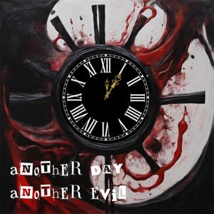 Another Day, Another Evil