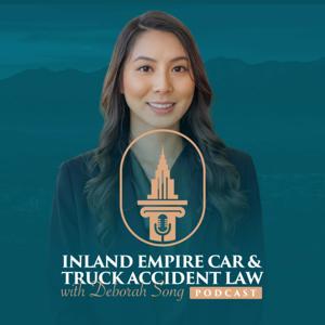 Inland Empire Car and Truck Accident Law w. Deborah Song