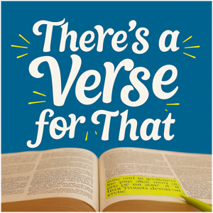 There’s a Verse for That