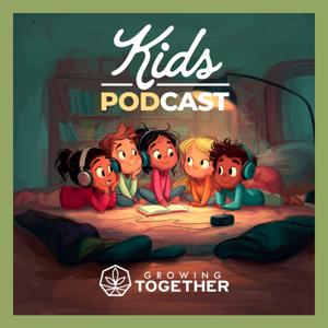 Growing Together Kids Podcast