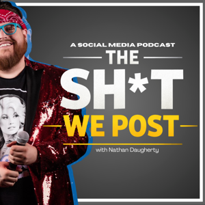 The Sh*t We Post